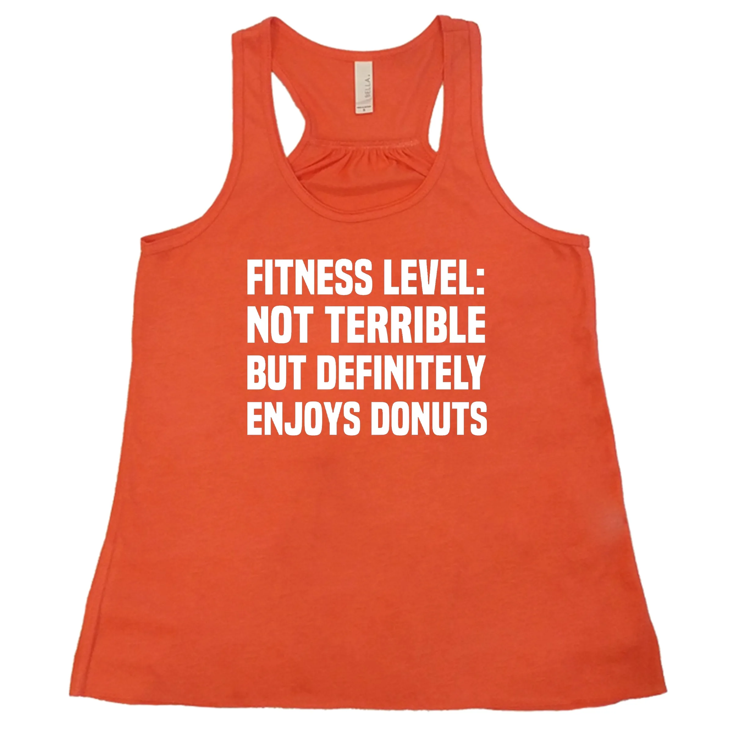 Fitness Level Not Terrible But Definitely Enjoys Donuts Shirt