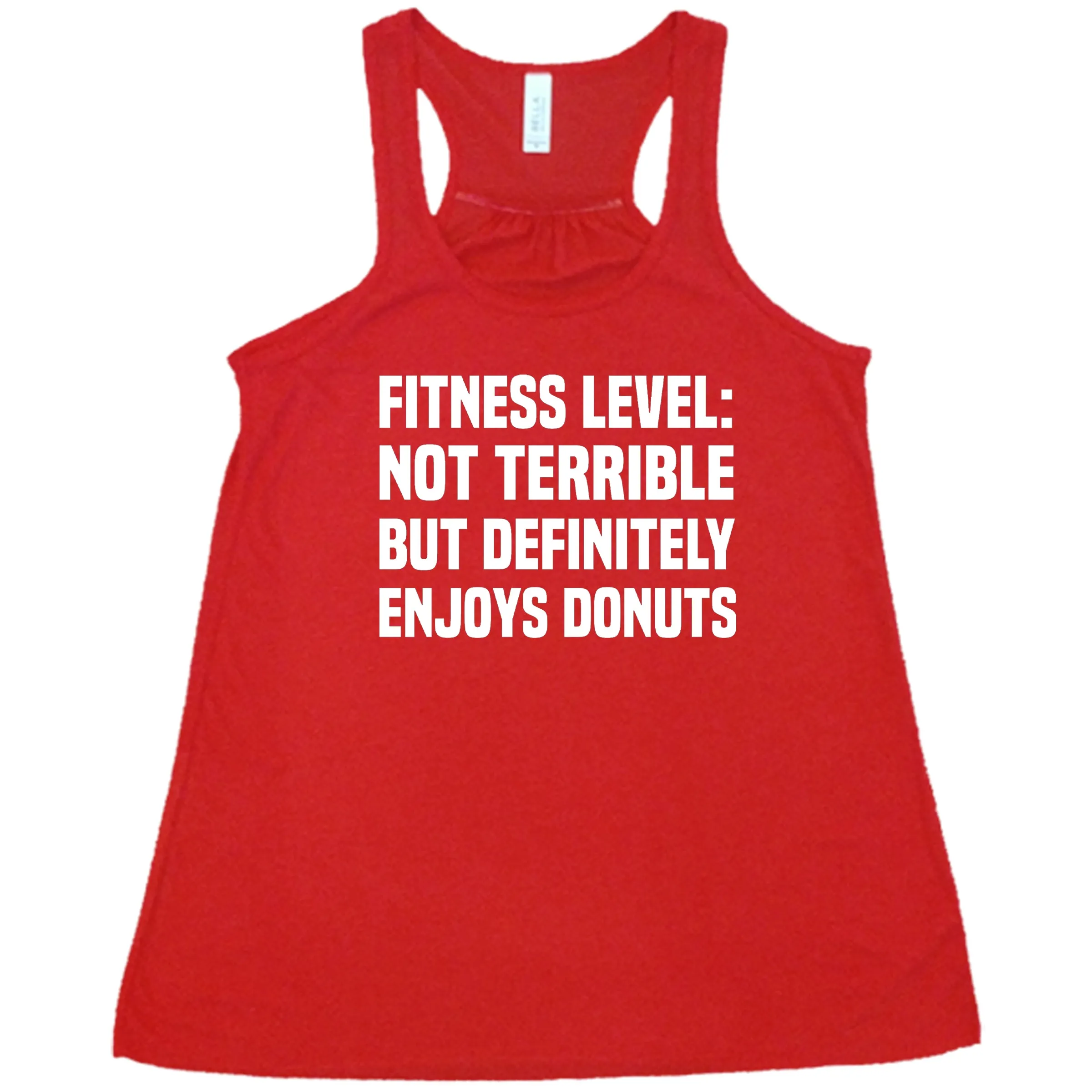 Fitness Level Not Terrible But Definitely Enjoys Donuts Shirt