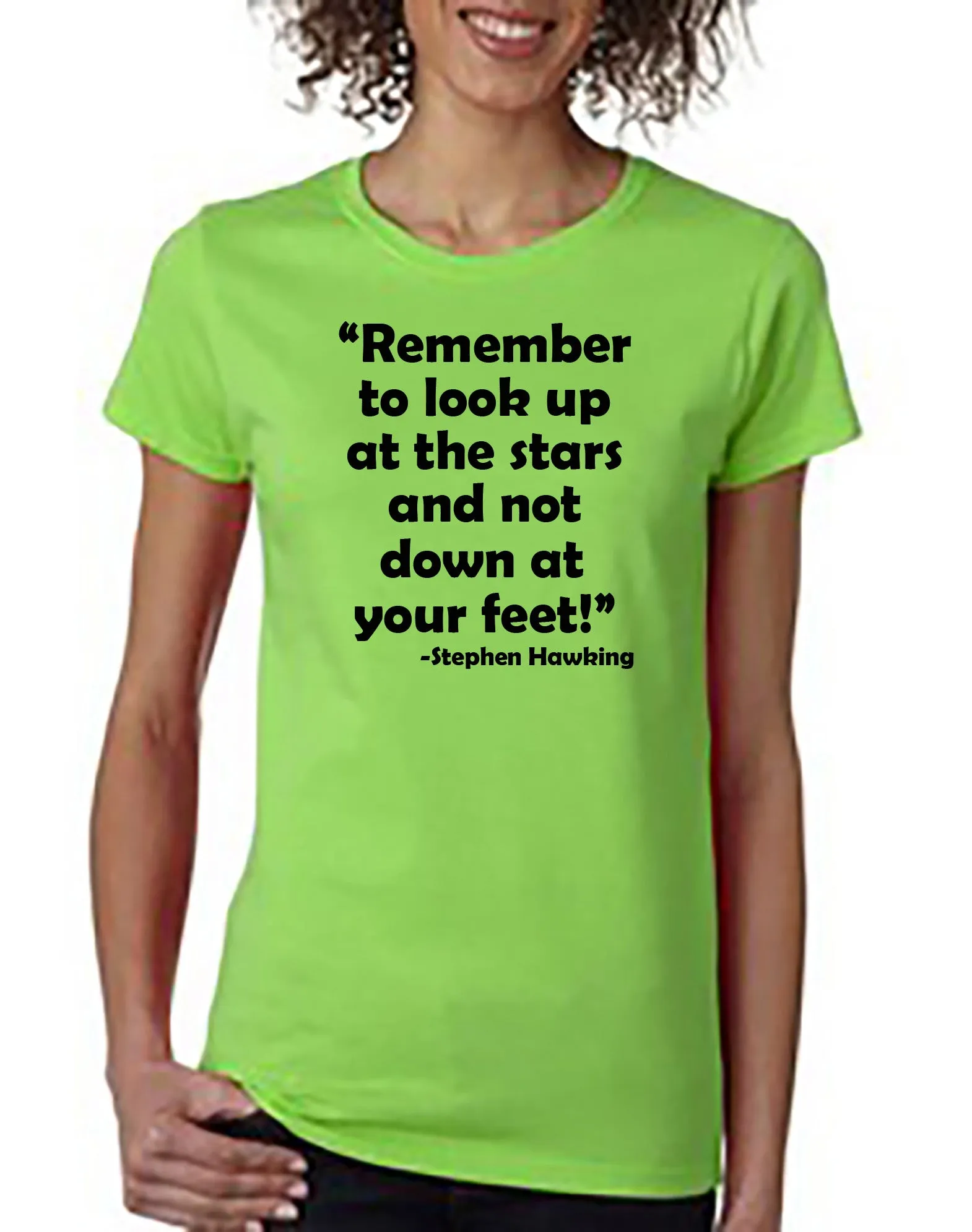 Remember to look at the Stars T-shirt Stephen Hawking